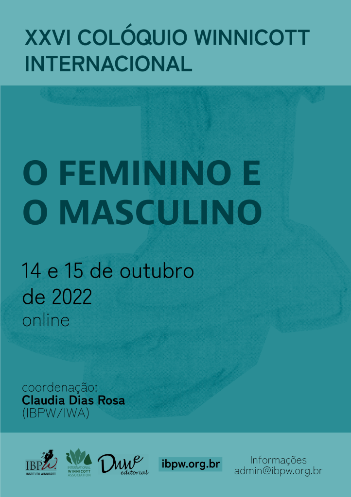 XXVI COLÓQUIO WINNICOTT INTERNACIONAL: O FEMININO E O MASCULINO – IBPW –  Instituto Winnicott